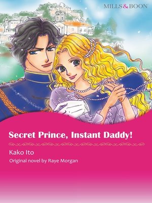cover image of Secret Prince, Instant Daddy!